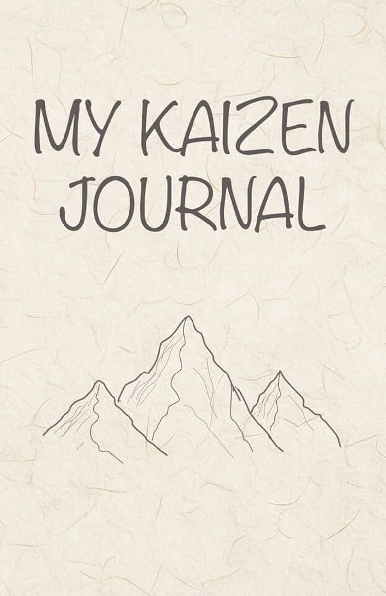 Kaizen Journal by Koimak: Your Daily Guide to Small Steps, Big Progress, and Mindful Living