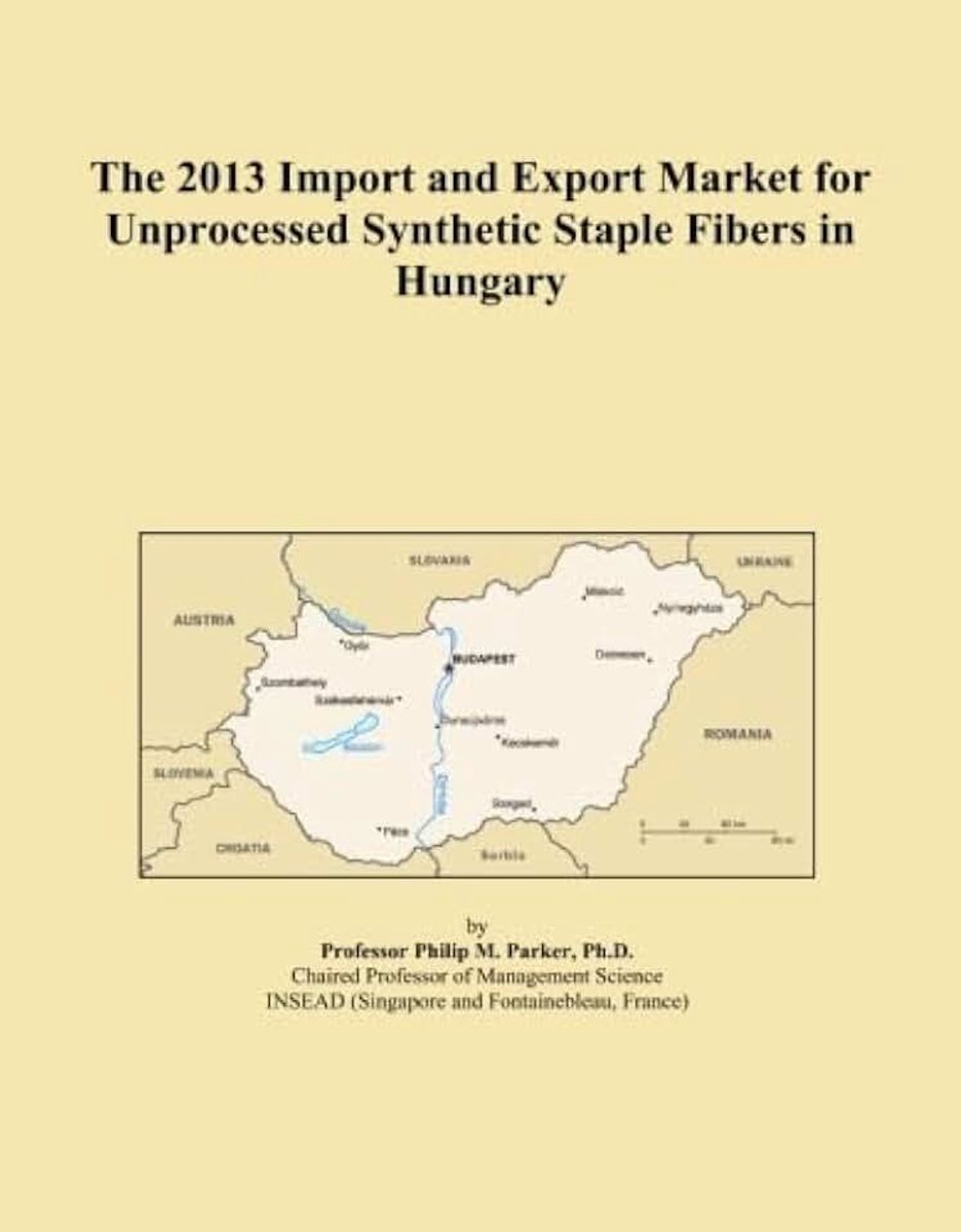 Market for Unprocessed Synthetic Staple Fibers in Hungary