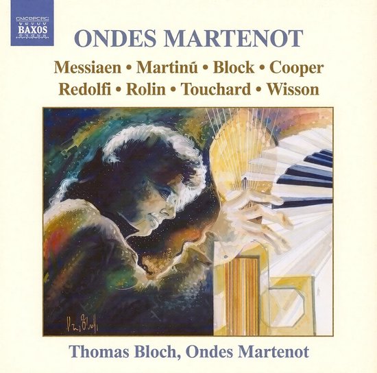Albumhoes met een schilderij van Thomas Bloch die een Ondes Martenot bespeelt. Tekst: ONDES MARTENOT, Thomas Bloch, Ondes Martenot.