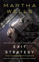 Exit Strategy The Murderbot Diaries Murderbot Diaries, 4