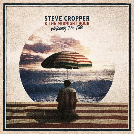 Albumhoes: Steve Cropper & The Midnight Hour - Watching The Tide. Man zit onder parasol met uitzicht op de zee.