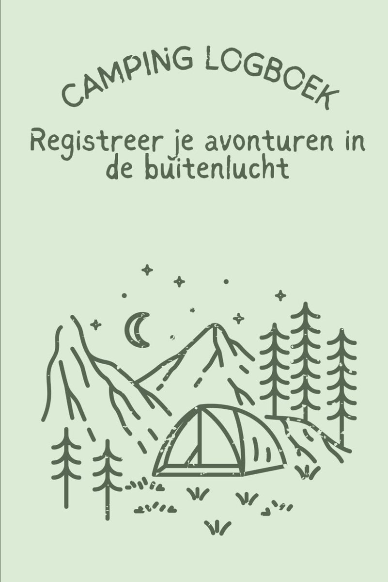 Camping Logboek: Een Volledig Logboek voor het Bijhouden van Campings, Vastleggen van Activiteiten, Vangen van - ShopVlot