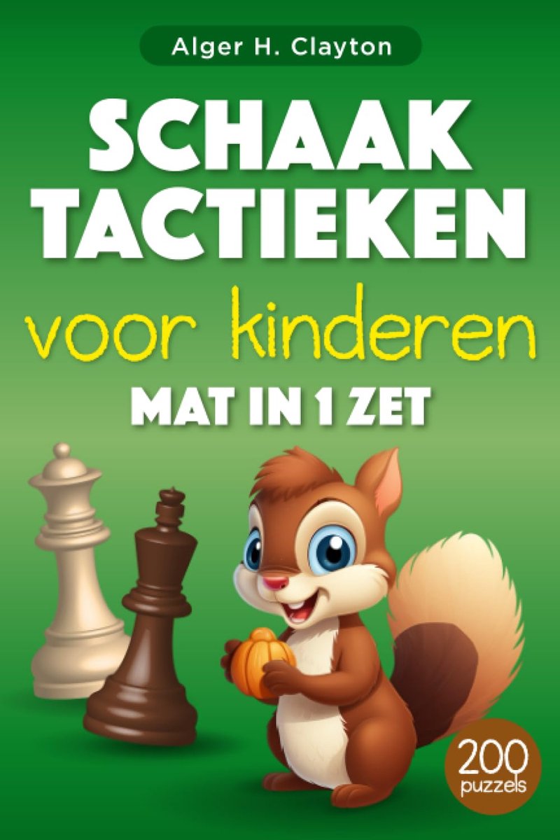 Schaak Tactieken voor kinderen Mat in 1 zet: 200 Puzzels - ShopVlot