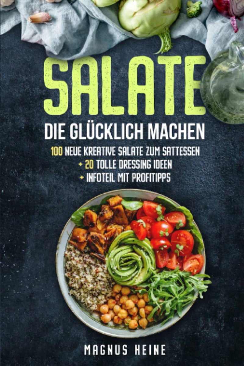 Salatkookboek - 100 creatieve en gezonde salaten - 20 heerlijke dressings - voor elke gelegenheid - ShopVlot