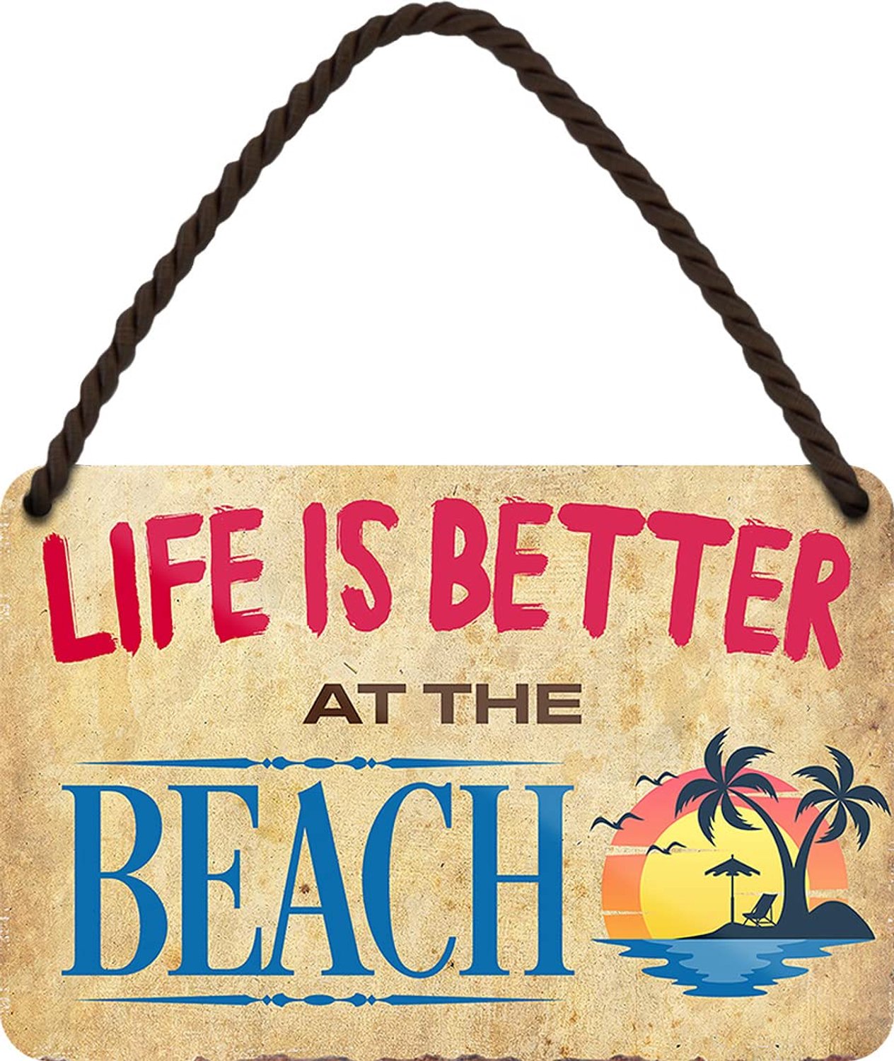 Retro Tin Bord 'Life is Better at the Beach'