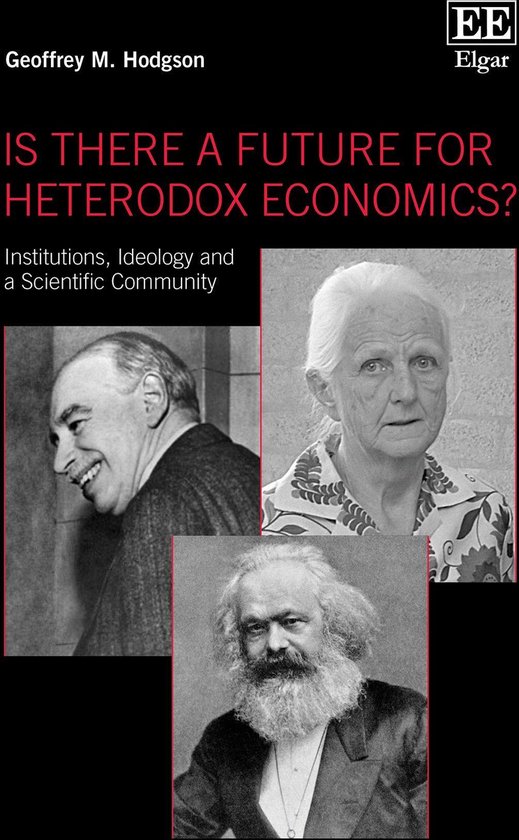 Is There a Future for Heterodox Economics? - cover