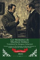 Les Mémoires de Sherlock Holmes French Version of The Memoirs of Sherlock Holmes