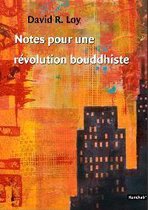 NOTES POUR UNE RÉVOLUTION BOUDDHISTE