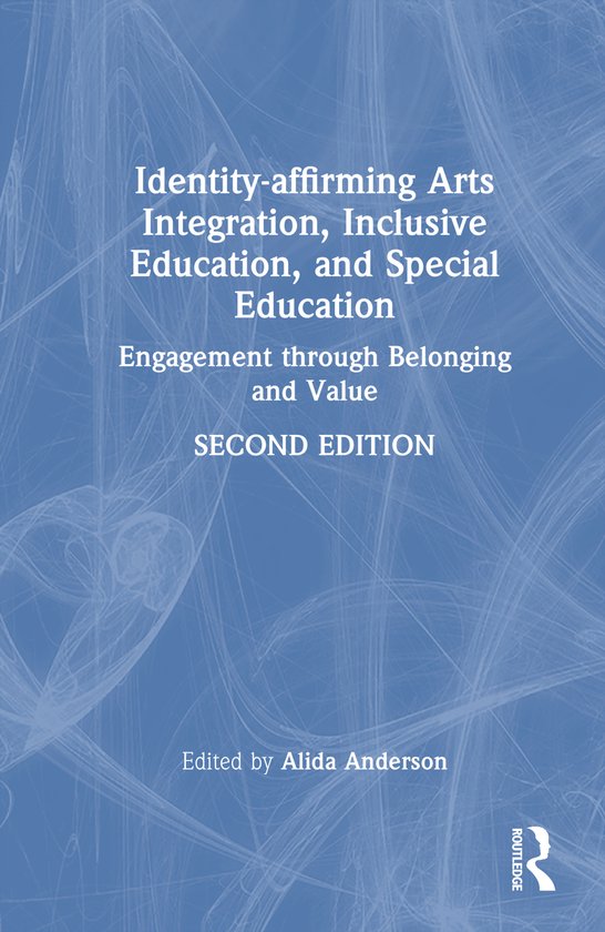 Identity-affirming Arts Integration, Inclusive Education, an ... - cover