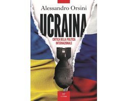 Ucraina. Critica della politica internazionale
