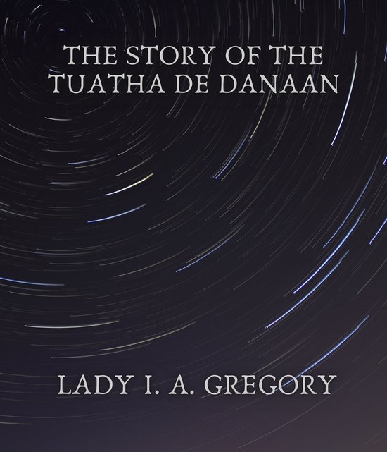 The story of the Tuatha de Danaan - cover