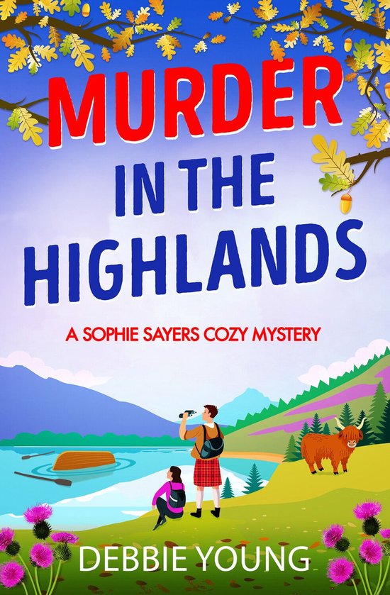 A Sophie Sayers Cozy Mystery 8 - Murder in the Highlands - cover