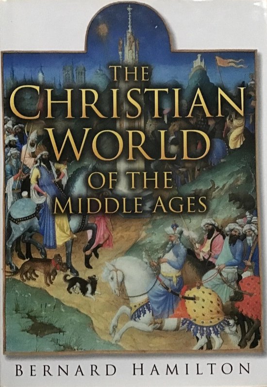 Christian World Of The Middle Ages