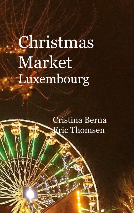 Christmas Market Luxembourg - cover