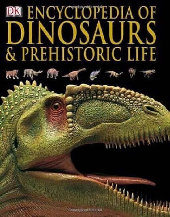 Boek met de titel 'DK encyclopedia of dinosaurs & prehistoric life' met een afbeelding van een grote groene dinosaurus met open bek.