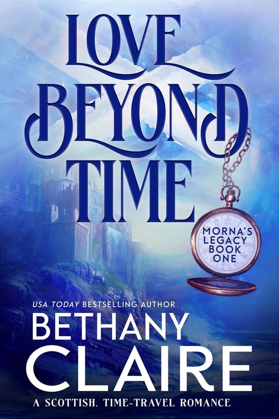 Morna's Legacy Series 1 - Love Beyond Time - cover