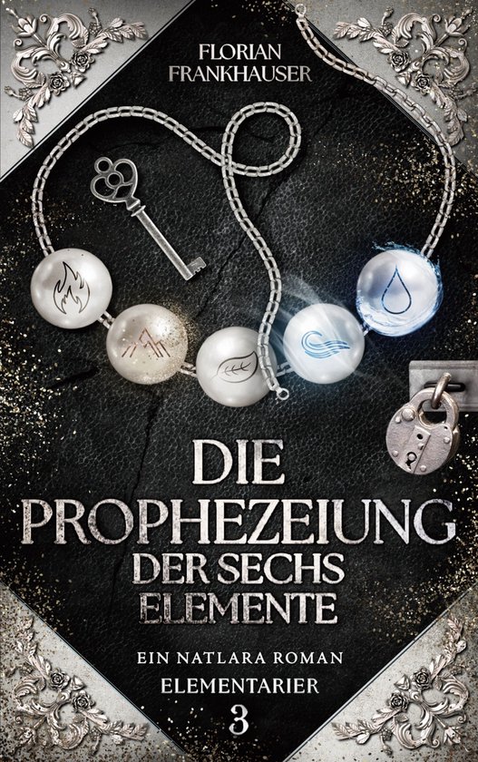Elementarier 3 - Die Prophezeiung der sechs Elemente - cover