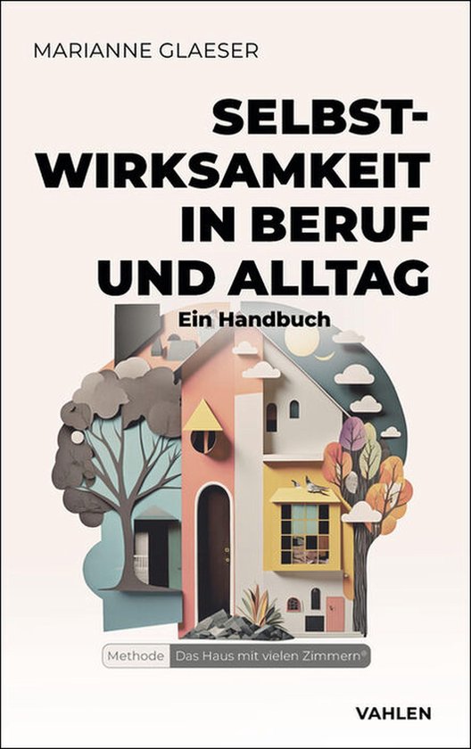 Selbstwirksamkeit in Beruf und Alltag - cover
