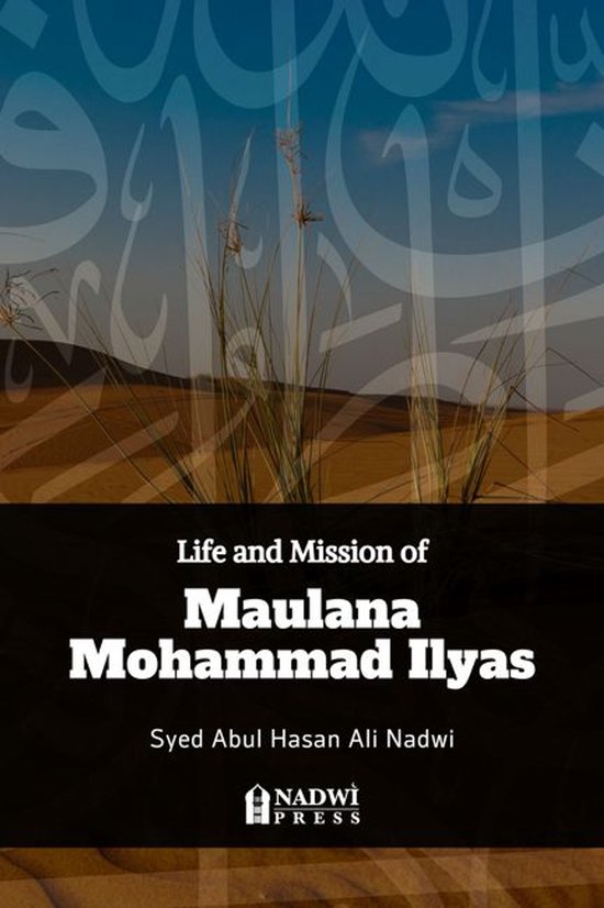 Life and Mission of Maulana Mohammad Ilyas - cover