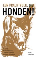 Een prachtvolk, die honden!