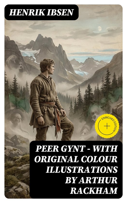 Peer Gynt - with original colour illustrations by Arthur Rac ... - cover