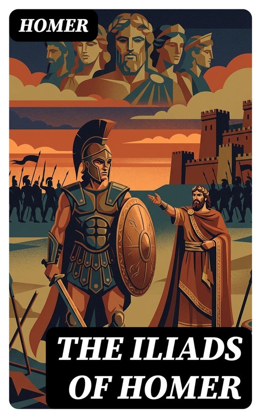 The Iliads of Homer - cover