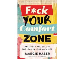 F*ck Your Comfort Zone