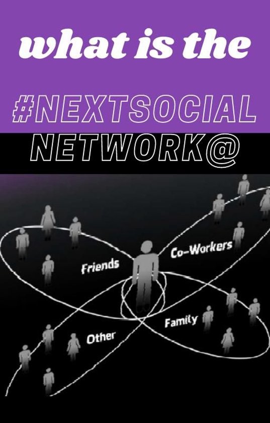 What Is The Next Social Network - cover