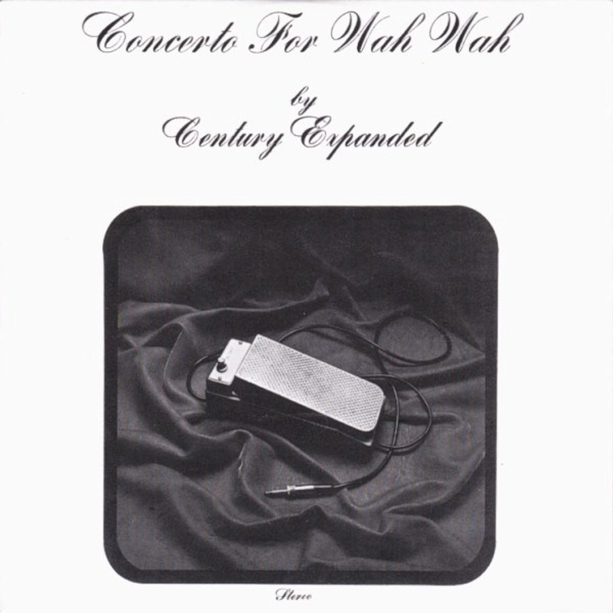 Century Expanded - Concerto For Wah Wah (CD)