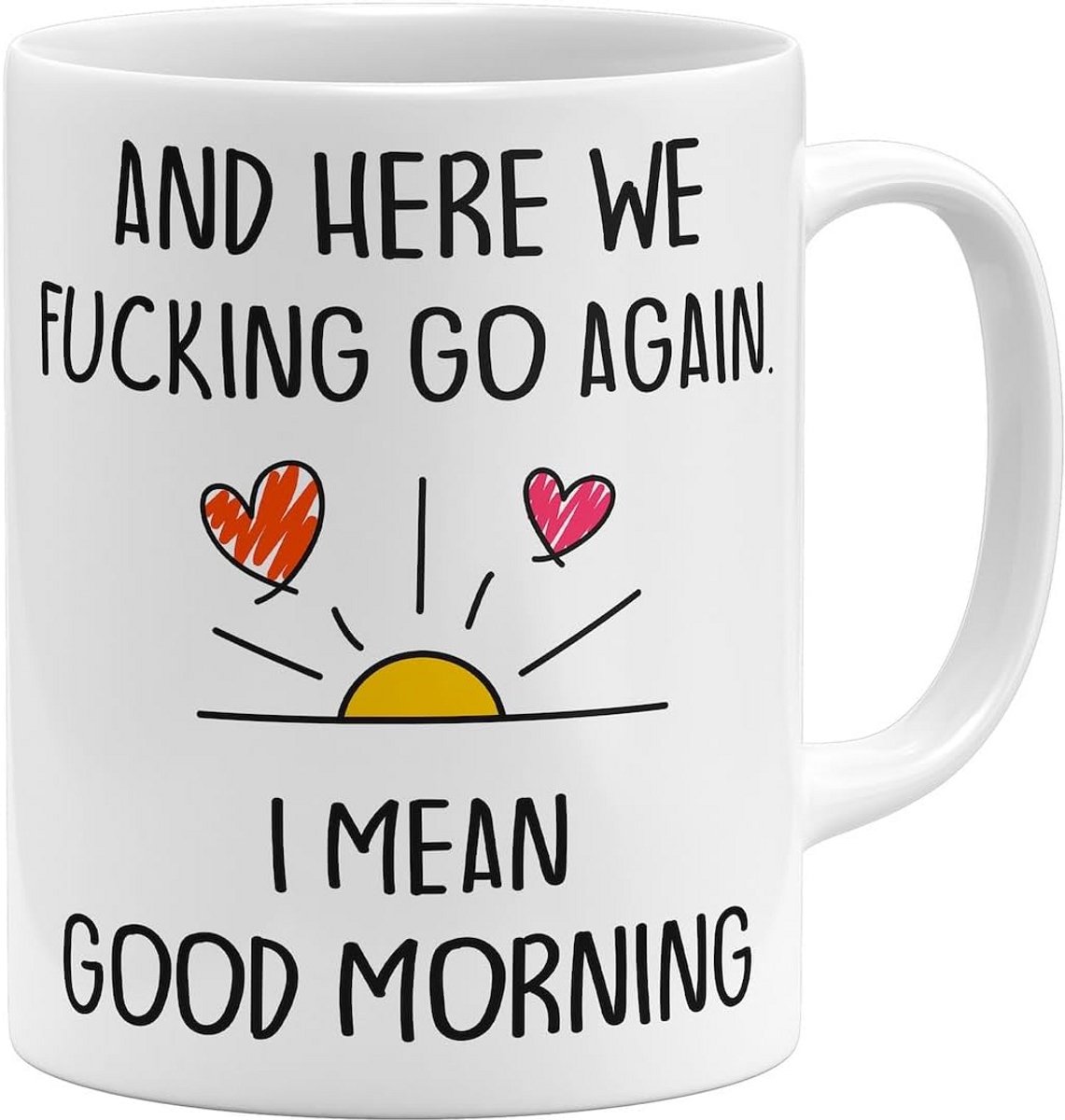 Grappige Koffiemok met Tekst 'Here We Go Again' - Wit Keramiek - Dubbelzijdig Bedrukt - 325 ml