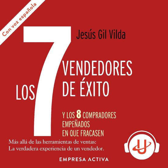Los 7 vendedores de éxito… y los 8 compradores empeñados ... - cover