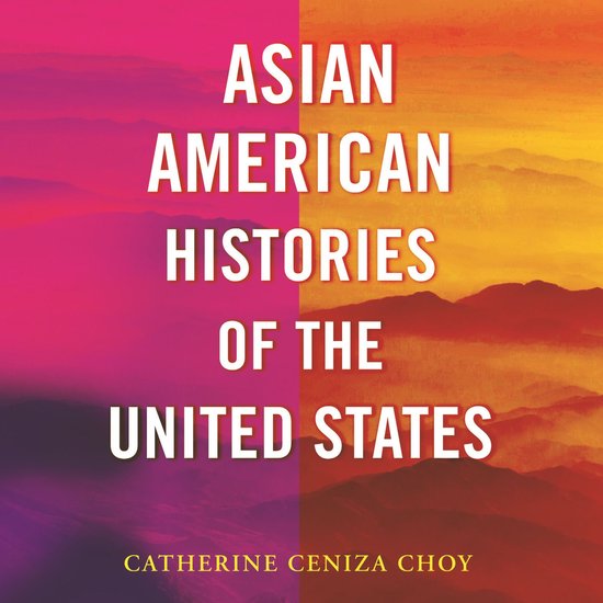 Asian American Histories of the United States - cover