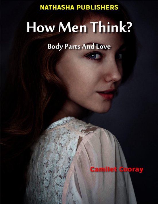 How Men Think? : Body Parts and Love - cover