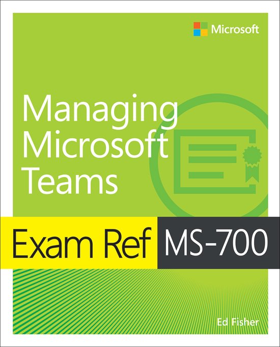 Exam Ref- Exam Ref MS-700 Managing Microsoft Teams - cover