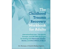 Omslag van The Childhood Trauma Recovery Workbook for Adults
