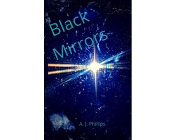 Black Mirrors