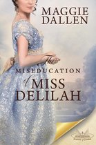 School of Charm 3 - The Miseducation of Miss Delilah: A Sweet Regency Romance