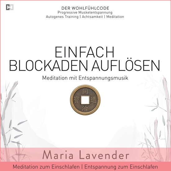 Einfach Blockaden Auflösen | Meditation mit Entspannungsmus ... - cover