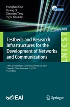 Lecture Notes of the Institute for Computer Sciences, Social Informatics and Telecommunications Engineering 309 - Testbeds and Research Infrastructures for the Development of Networks and Communications