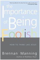 Importance Of Being Foolish