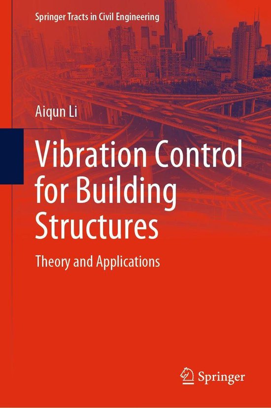Springer Tracts in Civil Engineering - Vibration Control for Building ...