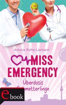 Miss Emergency 5 - Miss Emergency 5: Überdosis Schmetterlinge