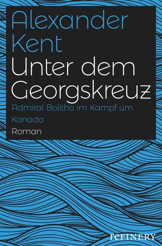 Ein Richard-Bolitho-Roman 24 - Unter dem Georgskreuz - cover
