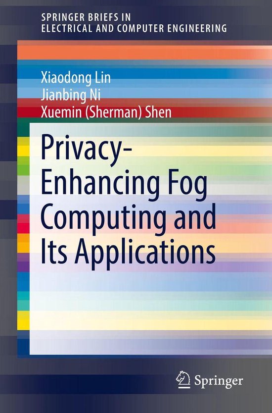 Computer Science (R0) - Privacy-Enhancing Fog Computing and  ... - cover