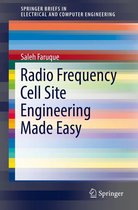 SpringerBriefs in Electrical and Computer Engineering - Radio Frequency Cell Site Engineering Made Easy