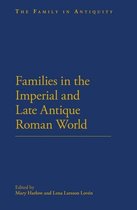 Family In The Imperial And Late Antique Roman World
