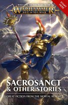 Warhammer Age of Sigmar - Sacrosanct & Other Stories