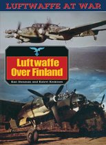 Luftwaffe at War - Luftwaffe Over Finland