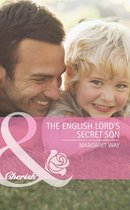 The English Lord's Secret Son (Mills & Boon Cherish)