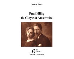Paul Hillig de Cloyes à Auschwitz